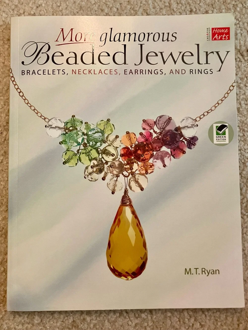 More Glamorous Beaded Jewelry by M.T. Ryan Softcover